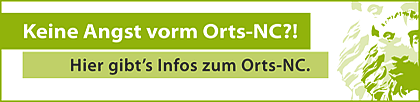 Keine Angst vorm Orts-NC? Hier gibt es Informationen zum Orts-NC.